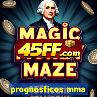 prognosticos mma